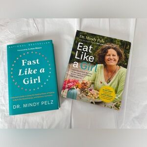 Mindy Pelz 2-book Set: Fast Like a Girl & Eat Like a Girl Like New